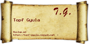 Topf Gyula névjegykártya